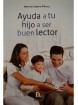 Ayuda a tu hijo a ser buen lector