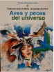 Aves y peces del universo