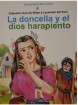 La doncella y el dios harapiento