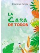 La Casa de Todos