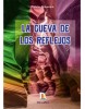 La Cueva de lo Reflejos