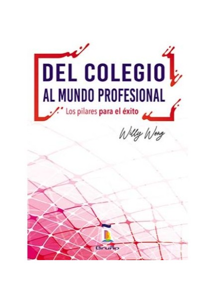 Del Colegio al Mundo Profesional