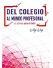 Del Colegio al Mundo Profesional