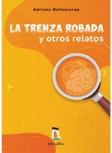 La Trenza Robada y otros relatos