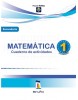 Matemática 1 - Cuaderno de actividades (Secundaria)