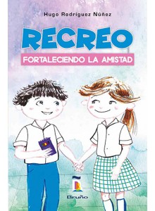 Recreo - Fortaleciendo la amistad