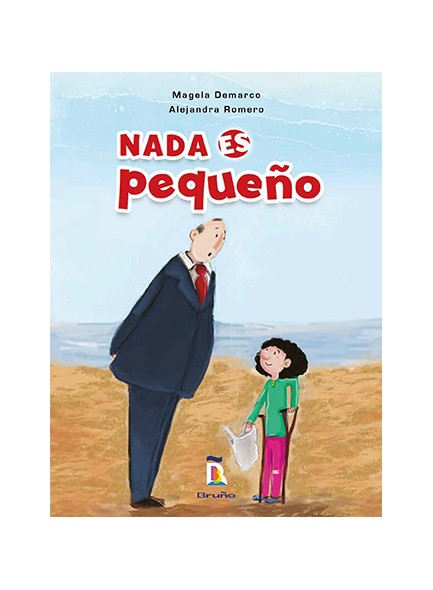 Nada es pequeño