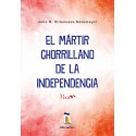 José Silverio Olaya Balandra - El mártir chorrillano de la independencia