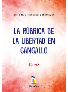 María Parado de Bellido y Basilio Auqui - La rúbrica de la libertad en Cangallo