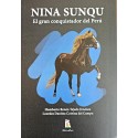 Nina Sunqu, el gran conquistador