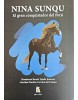 Nina Sunqu el gran conquistador