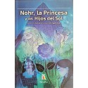 Nohr, la princesa y los hijos del sol
