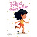 Felipa quiere brillar