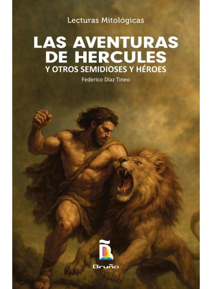 Las aventuras de Hércules y otros semidioses y héroes