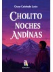 Cholito. Noches andinas