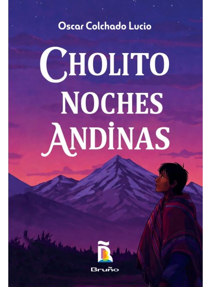 Cholito. Noches andinas