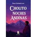 Cholito. Noches andinas