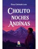Cholito. Noches andinas