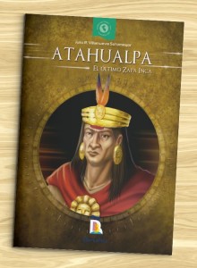 Atahualpa. El último Zapa Inca