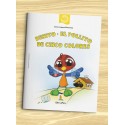 Benito: El pollito de cinco colores