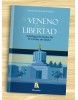 El veneno de la libertad