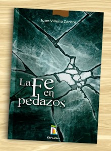 La fe en pedazos