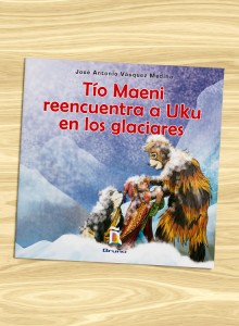 Tío Maeni reencuentra a Uku en los glaciares