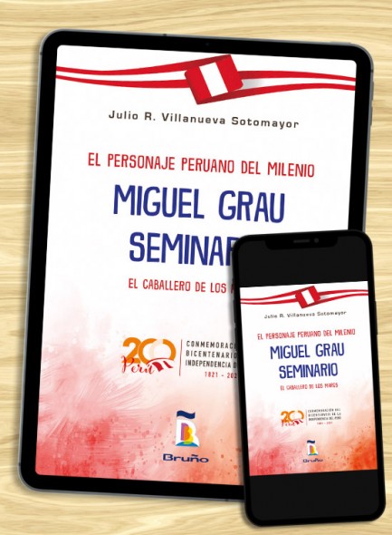 Miguel Grau - El personaje peruano del milenio (Virtual)