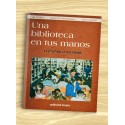 Una biblioteca en tus manos - Lecturas literarias